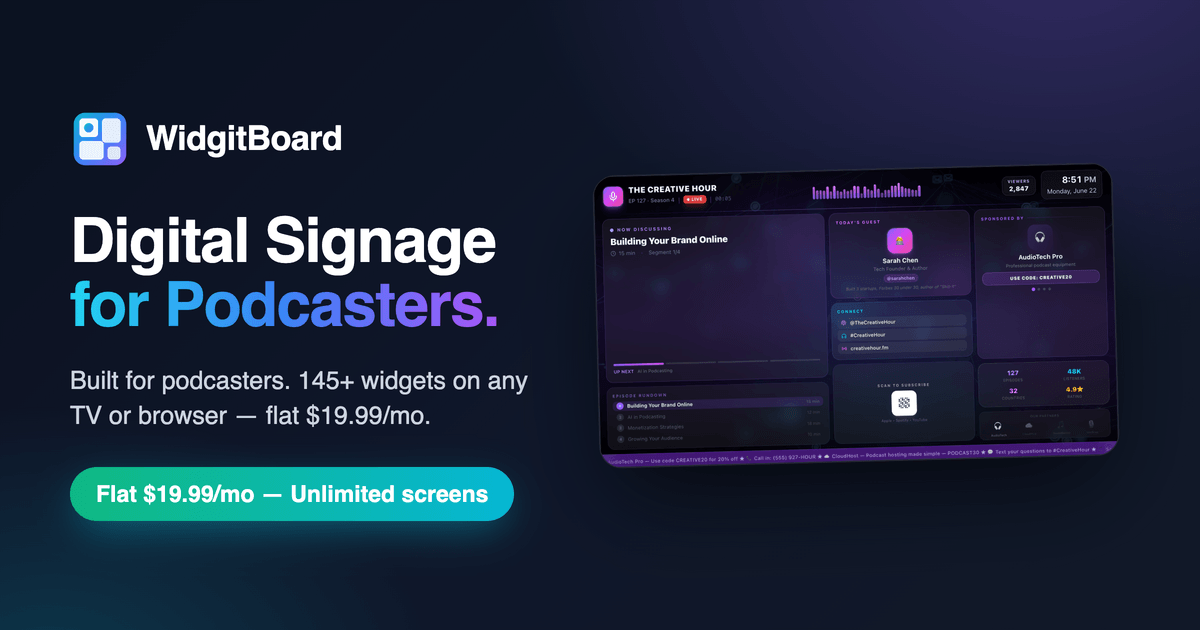 Podcast Signage Digital Signage for Podcast Studios | Widgitboard